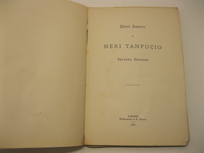 Cento sonetti di Neri Tanfucio. Seconda edizione